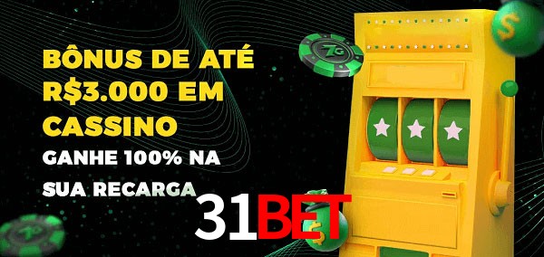 31bet melhor bônus de depósito